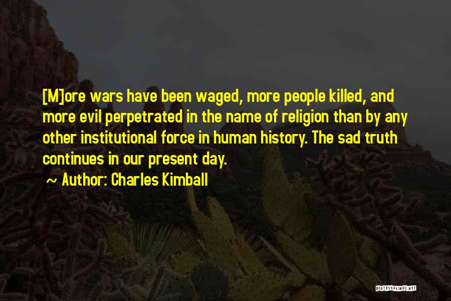 Charles Kimball Quotes 717473