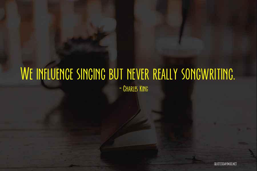 Charles King Quotes 433541 Charles King Quotes 433541