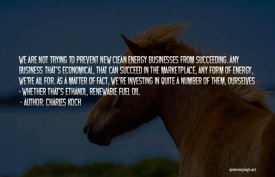 Charles Koch Quotes 1318315