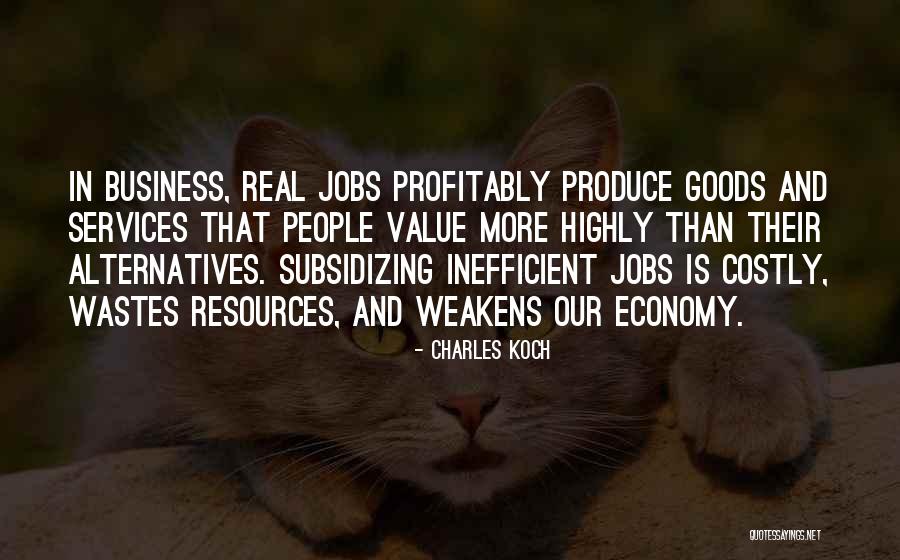 Charles Koch Quotes 1654311