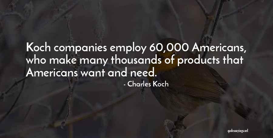 Charles Koch Quotes 548339