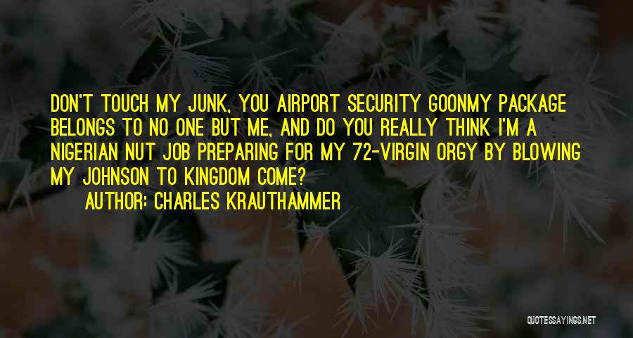 Charles Krauthammer Quotes 1256774