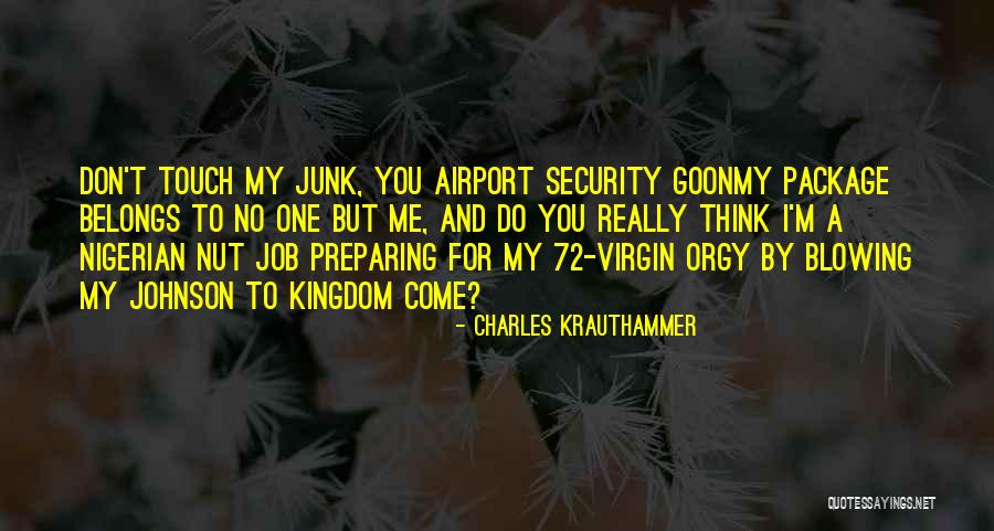 Charles Krauthammer Quotes 1256774