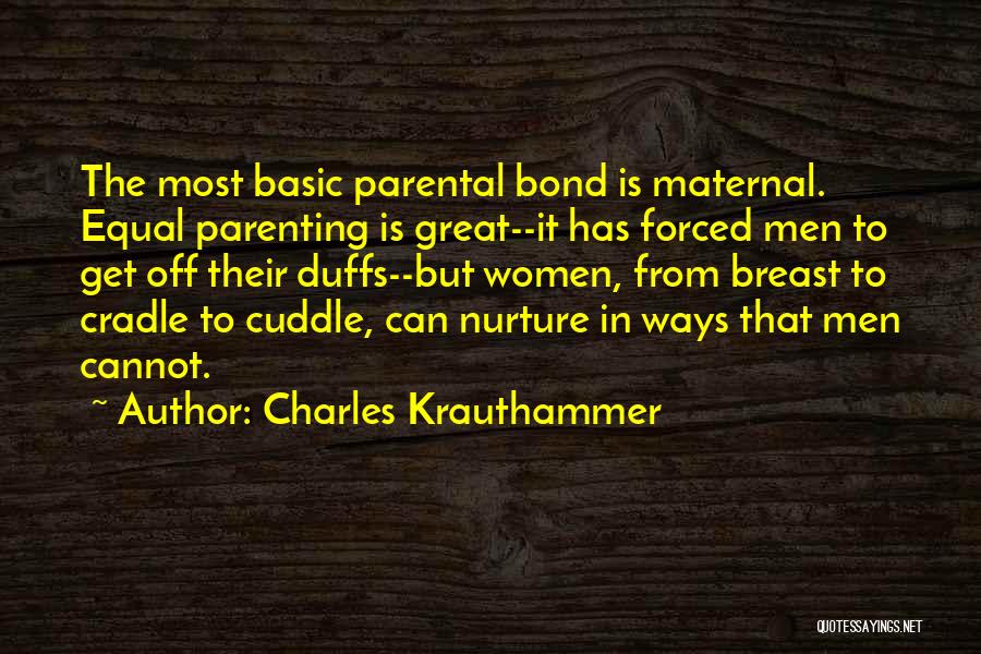 Charles Krauthammer Quotes 1554482
