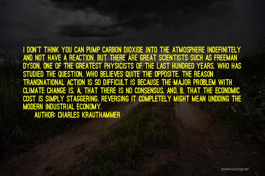 Charles Krauthammer Quotes 2266958