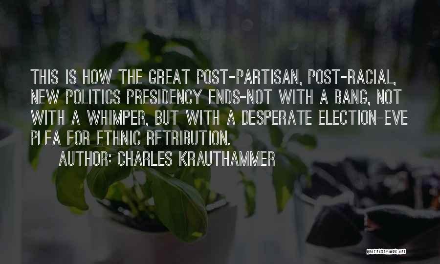 Charles Krauthammer Quotes 524639
