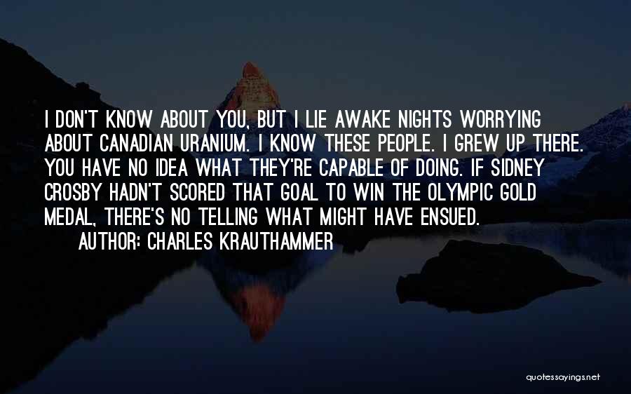 Charles Krauthammer Quotes 659503
