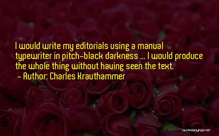 Charles Krauthammer Quotes 97128