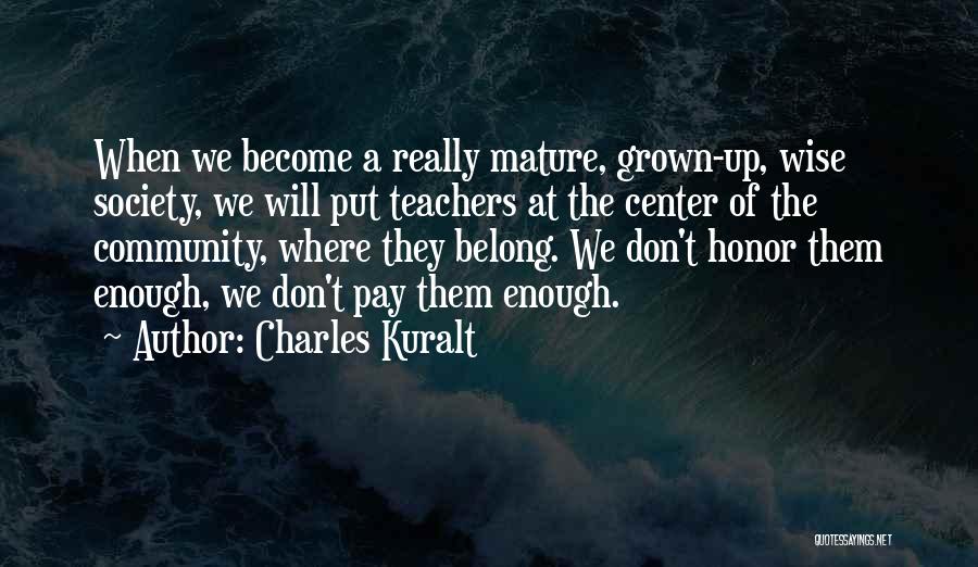 Charles Kuralt Quotes 1123392