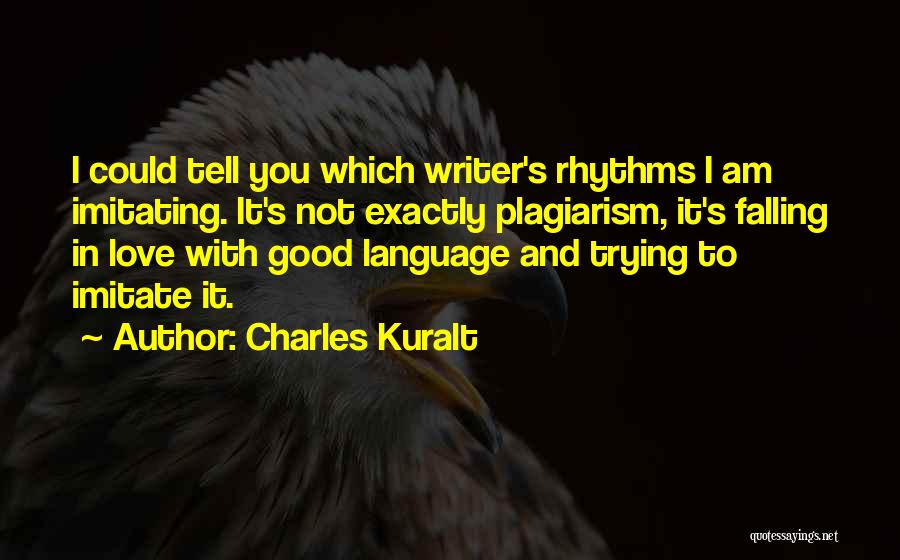 Charles Kuralt Quotes 1197617