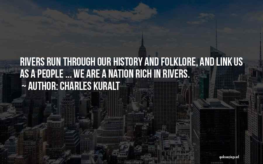 Charles Kuralt Quotes 1262246