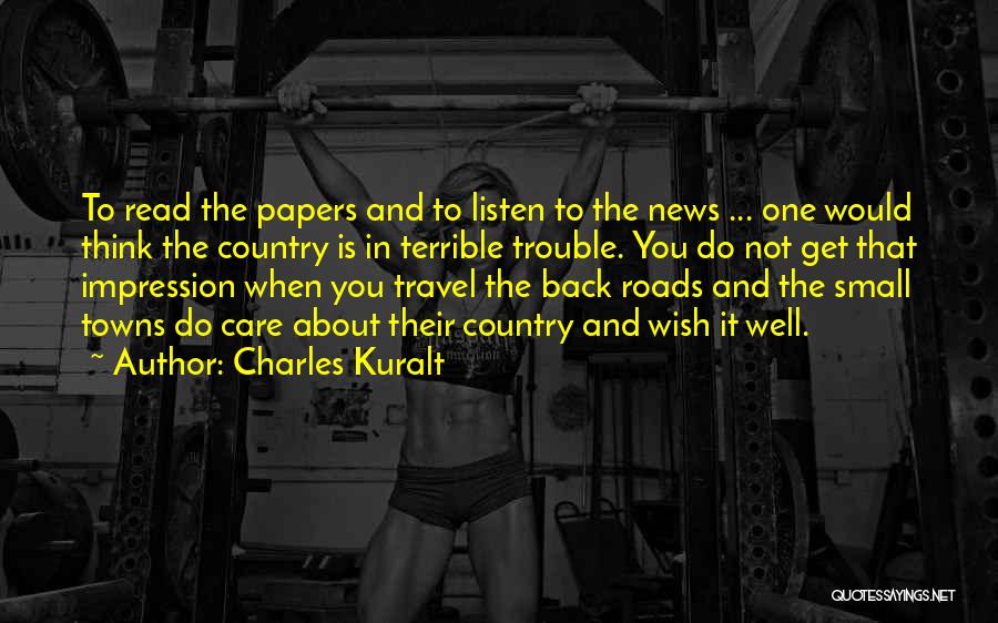Charles Kuralt Quotes 1851371