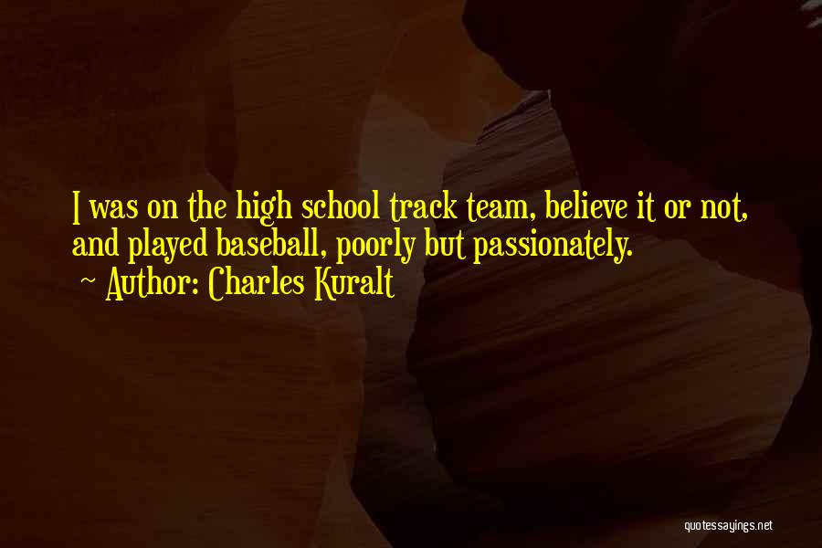 Charles Kuralt Quotes 265575