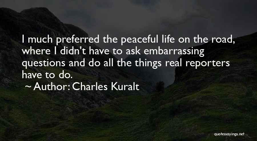 Charles Kuralt Quotes 439696