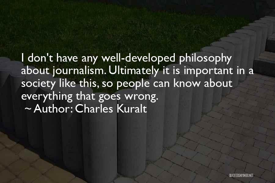 Charles Kuralt Quotes 480318