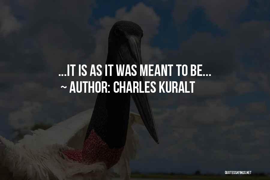 Charles Kuralt Quotes 793946