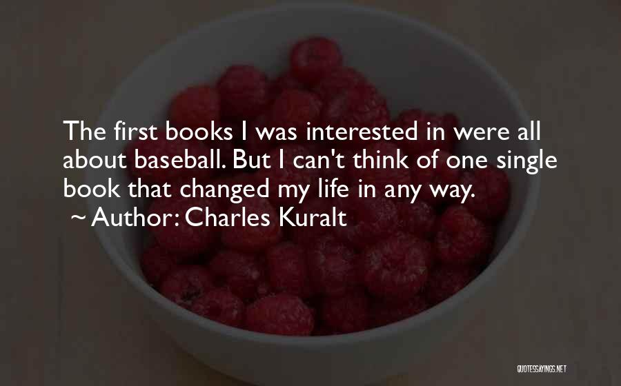 Charles Kuralt Quotes 873198