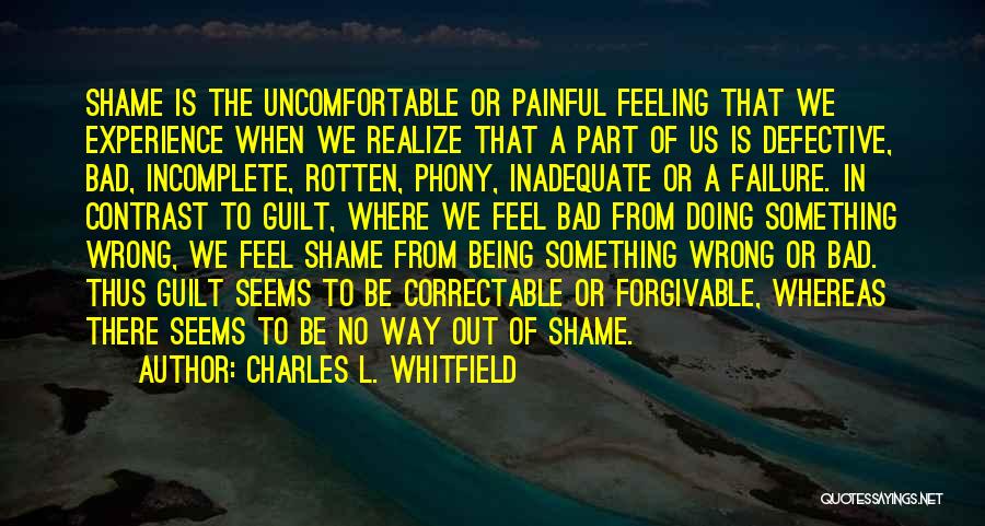 Charles L. Whitfield Quotes 1755880