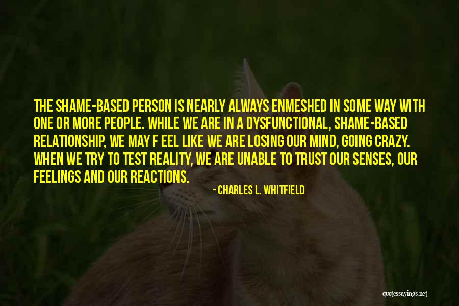 Charles L. Whitfield Quotes 452418