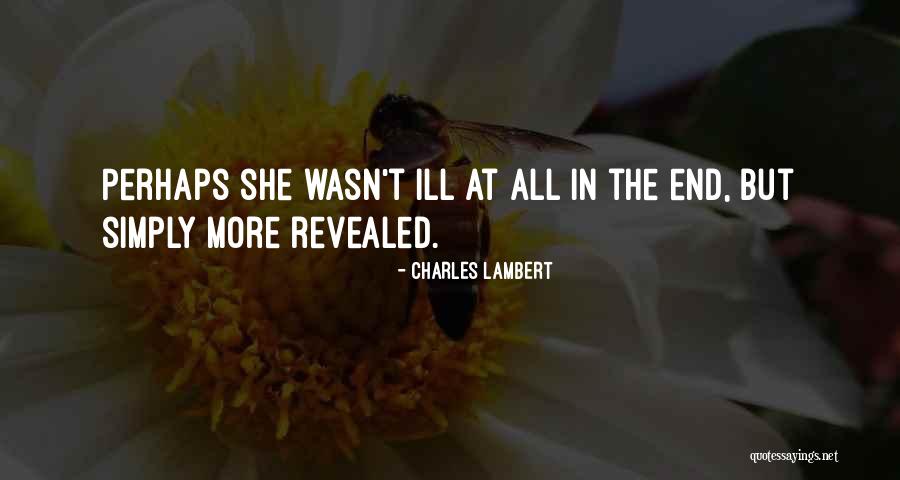 Charles Lambert Quotes 2183485 Charles Lambert Quotes 2183485