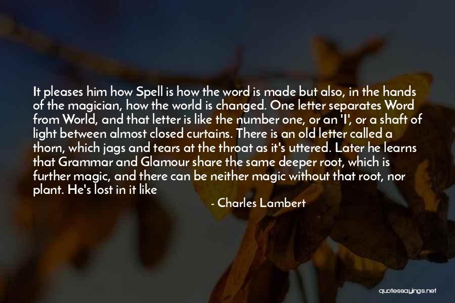 Charles Lambert Quotes 319695 Charles Lambert Quotes 319695