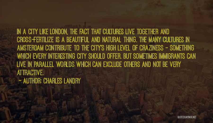 Charles Landry Quotes 1828172