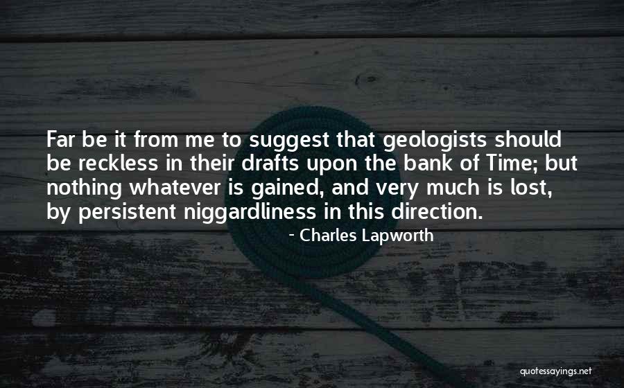 Charles Lapworth Quotes 1139495