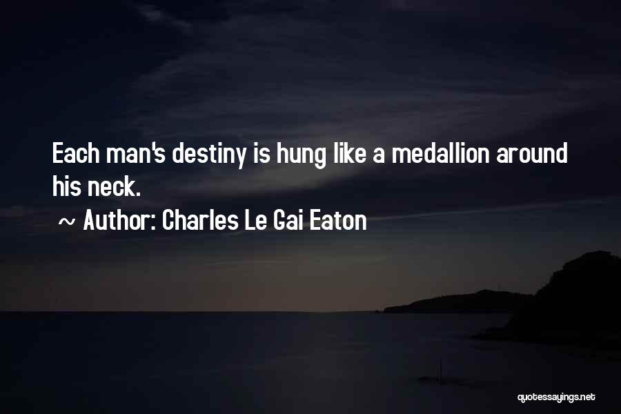 Charles Le Gai Eaton Quotes 707806