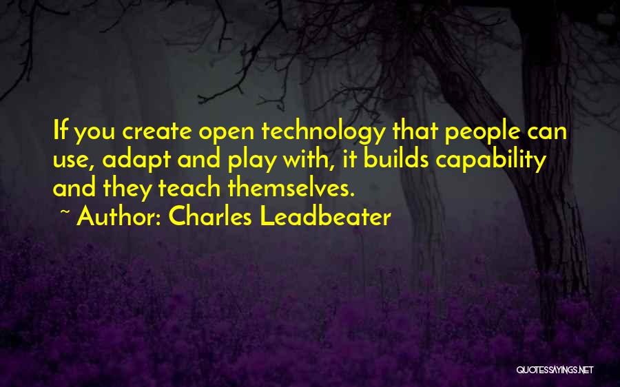 Charles Leadbeater Quotes 1960584