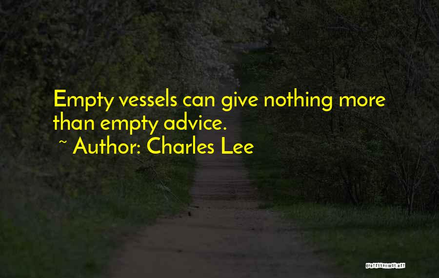 Charles Lee Quotes 388774