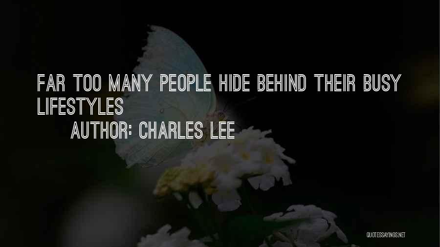 Charles Lee Quotes 704585