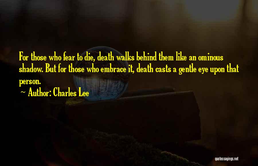 Charles Lee Quotes 754382