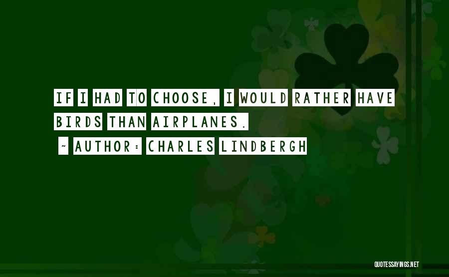 Charles Lindbergh Quotes 1541866