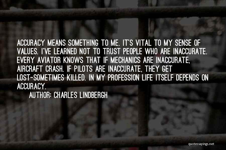 Charles Lindbergh Quotes 399754