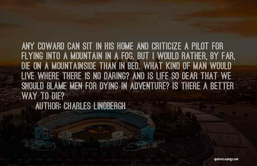 Charles Lindbergh Quotes 765832