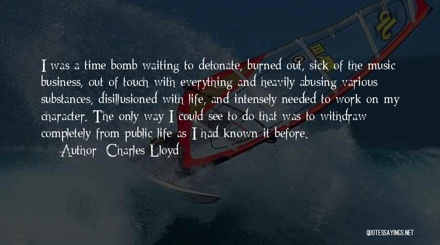 Charles Lloyd Quotes 2015173