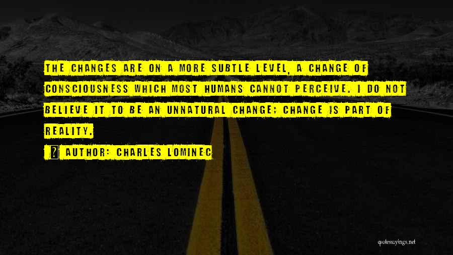 Charles Lominec Quotes 253371