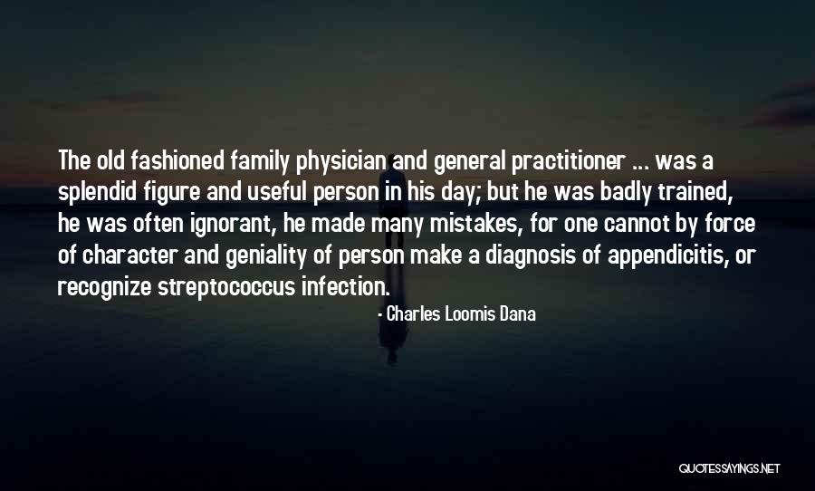 Charles Loomis Dana Quotes 2158678 Charles Loomis Dana Quotes 2158678