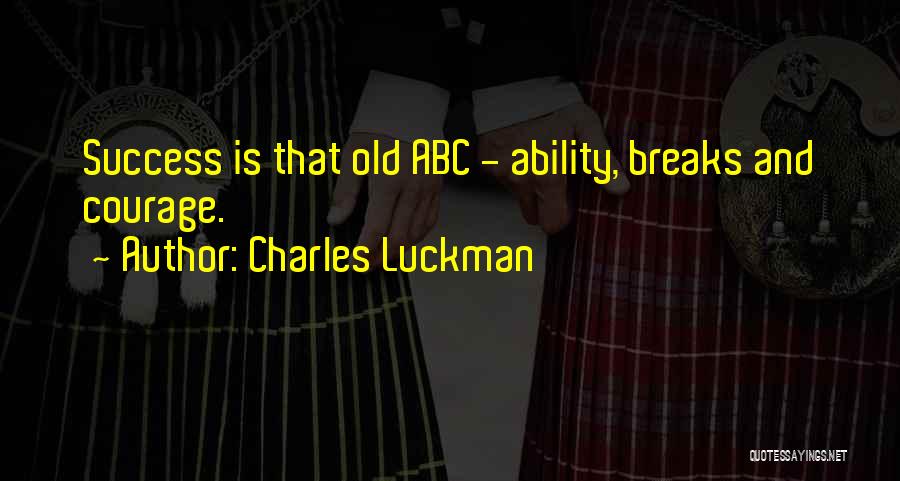 Charles Luckman Quotes 1027703