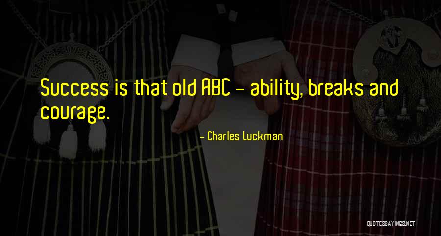 Charles Luckman Quotes 1027703