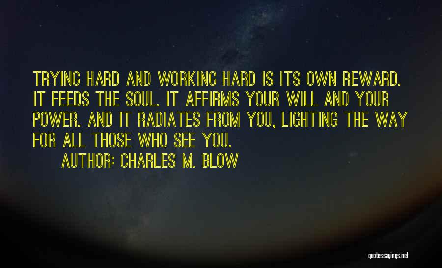 Charles M. Blow Quotes 1019197
