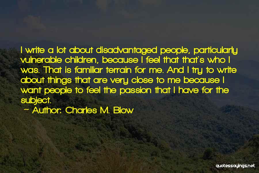 Charles M. Blow Quotes 1110801