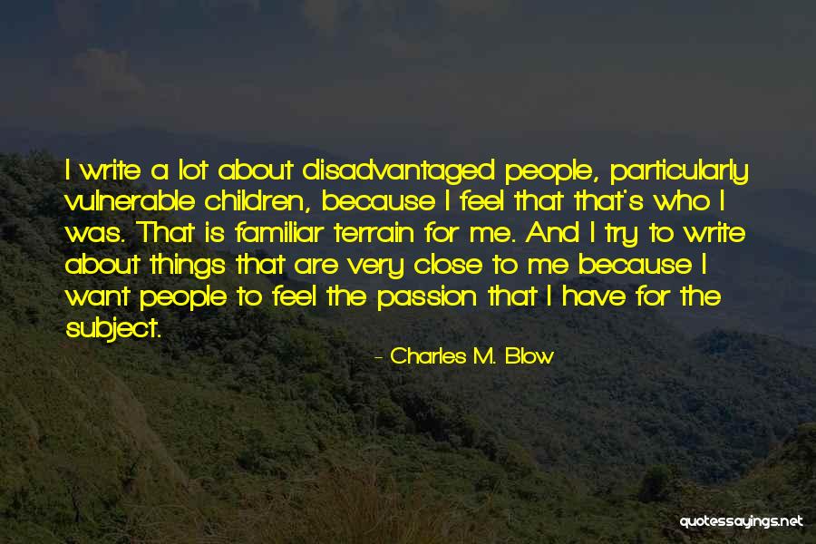 Charles M. Blow Quotes 1110801