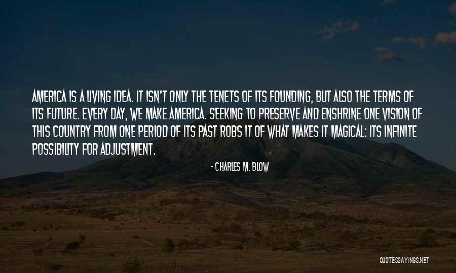 Charles M. Blow Quotes 1267864