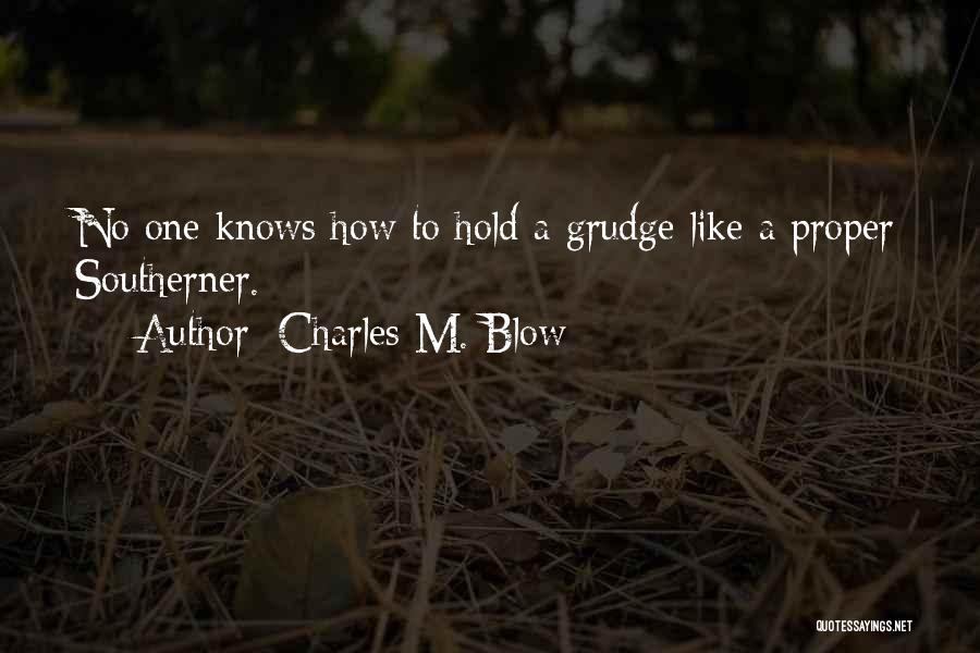 Charles M. Blow Quotes 1412898