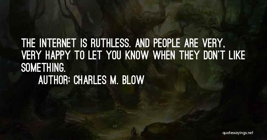 Charles M. Blow Quotes 1748174