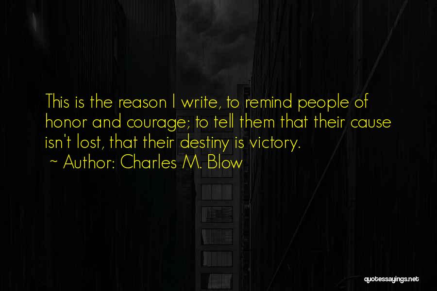 Charles M. Blow Quotes 2155873