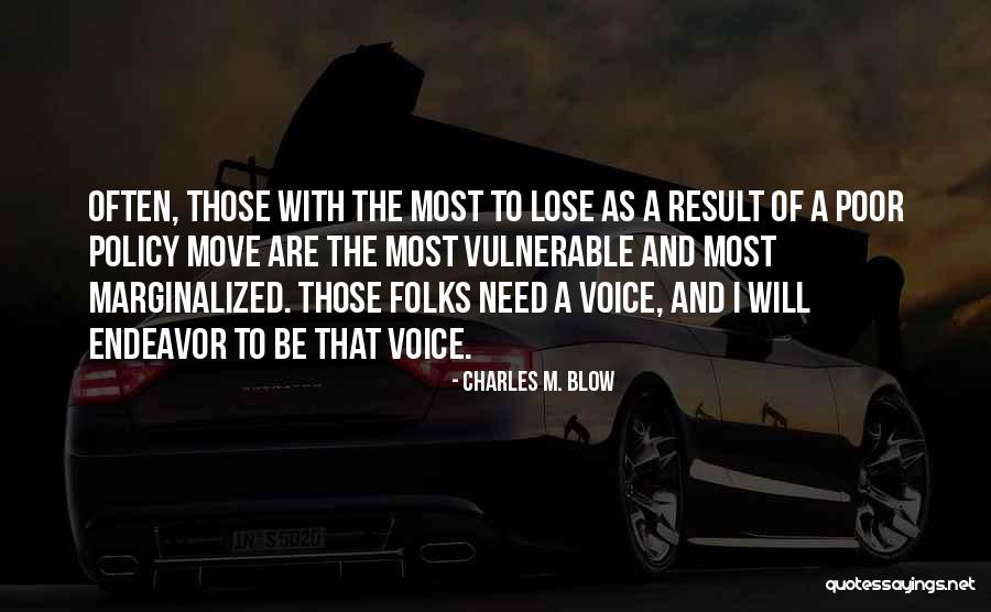 Charles M. Blow Quotes 284146