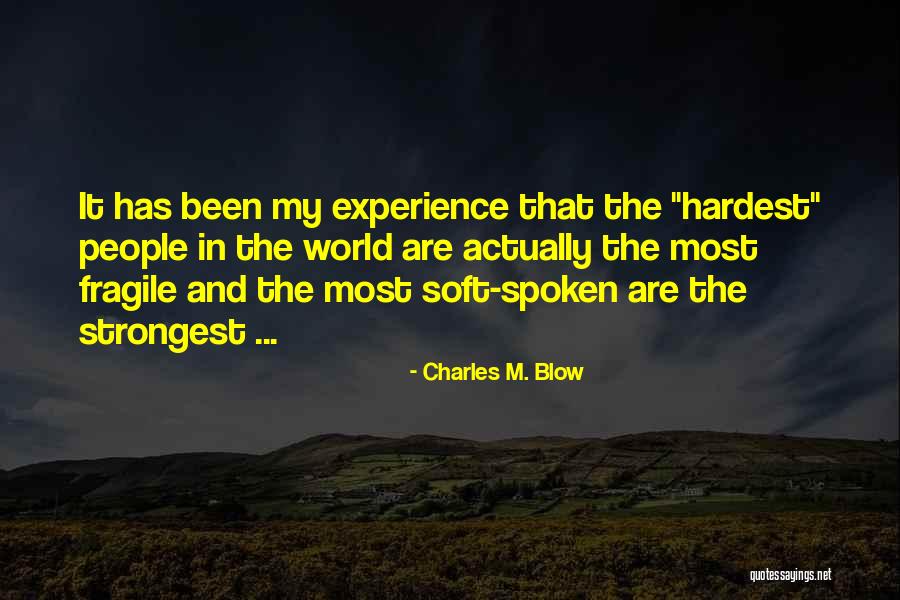 Charles M. Blow Quotes 518081