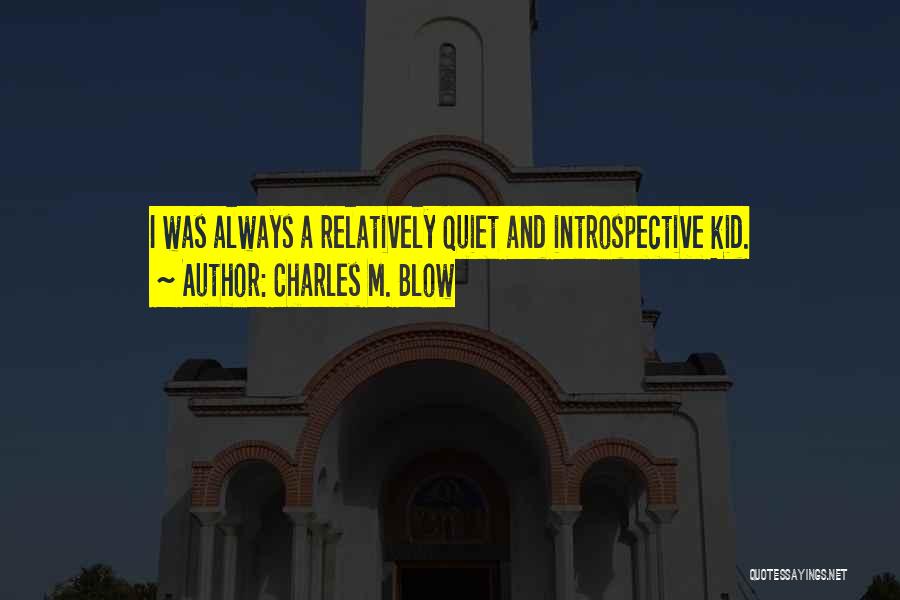 Charles M. Blow Quotes 757225